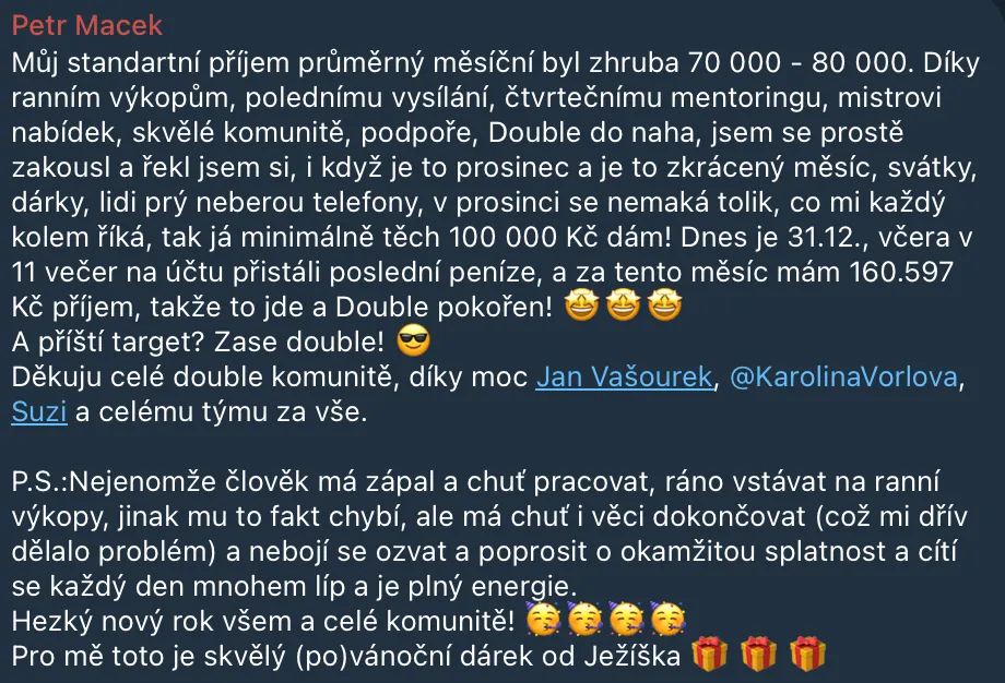 Snímek zprávy Petra Macka, který v prosinci dosáhl příjmu 160 597 Kč a děkuje komunitě Double.