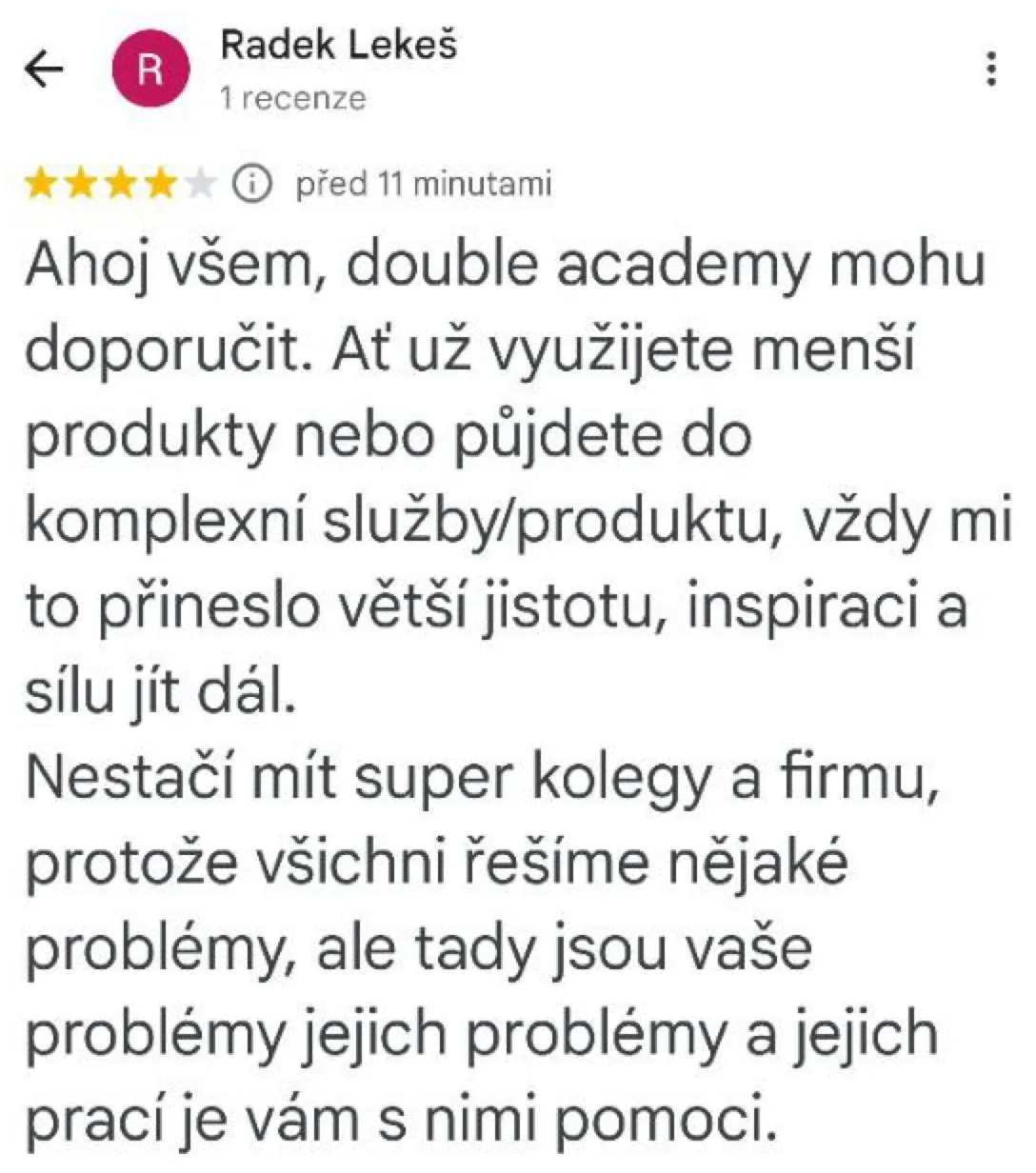 Snímek čtyřhvězdičkové Google recenze Radka Lekeše, který Double Academy doporučuje pro jistotu, inspiraci a sílu jít dál.