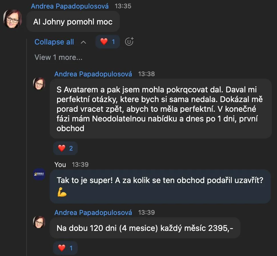 Screenshot konverzace, ve které Andrea Papadopulosová píše, že jí AI Johny pomohl a získala první obchod za 2 395 Kč měsíčně.